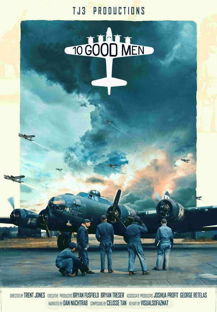 National Museum of the Mighty Eighth Air Force to Host Screening of "10 Good Men" Documentary 10 10 goodman final poster 1