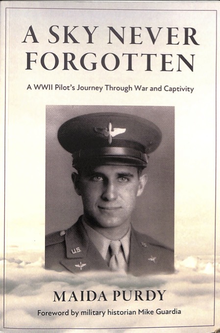 Travel For Aircraft Bookshelf - A Sky Never Forgotten: a WWII Pilot’s Journey Through War and Captivity by Maida Purdy 19 A Sky Never Forgotten 01062026 001 OCR