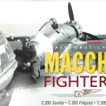 Aeronautica Macchi Fighters C.200 Saetta C.202 Folgore C.205 Veltroby Luigino Caliaro