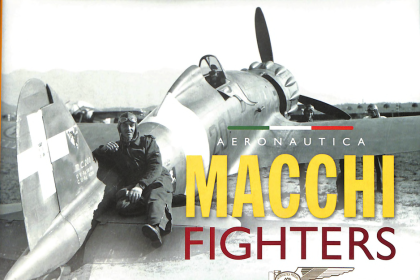 Aeronautica Macchi Fighters C.200 Saetta C.202 Folgore C.205 Veltroby Luigino Caliaro