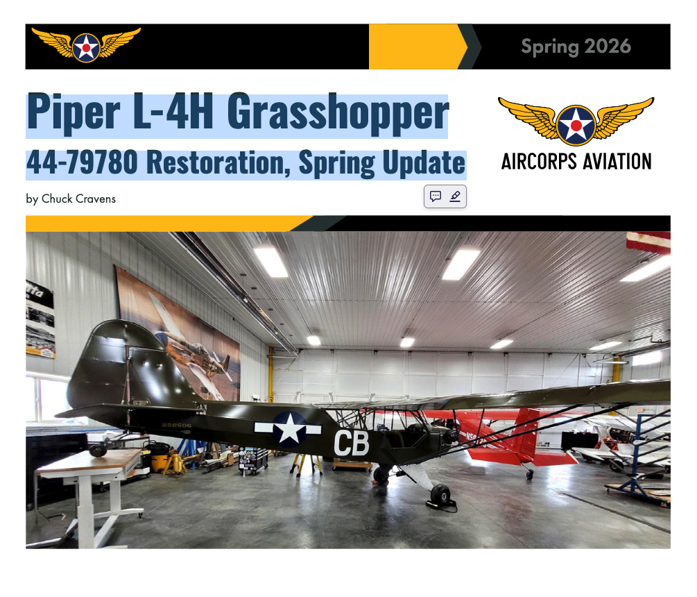 AirCorps Aviation’s Piper L-4H Restoration Report – Spring 2026 Update 10 AirCorps Aviations restoration