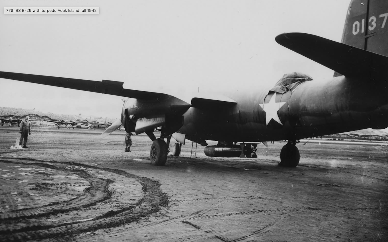 The B-26 Marauder: From Widow-Maker to Master of Medium Bombing 22 B 26 Adak Torpedo