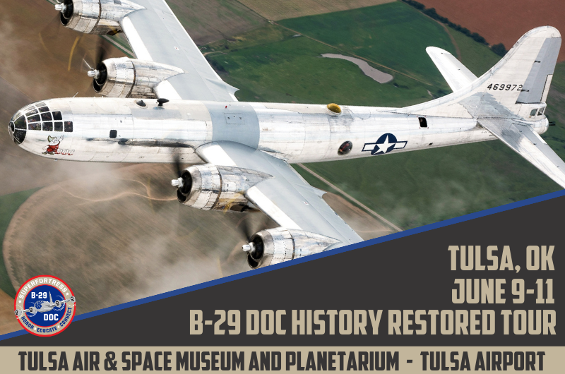 B 29 Doc coming to Tulsa and the Tulsa Air and Space Museum Planetarium in June