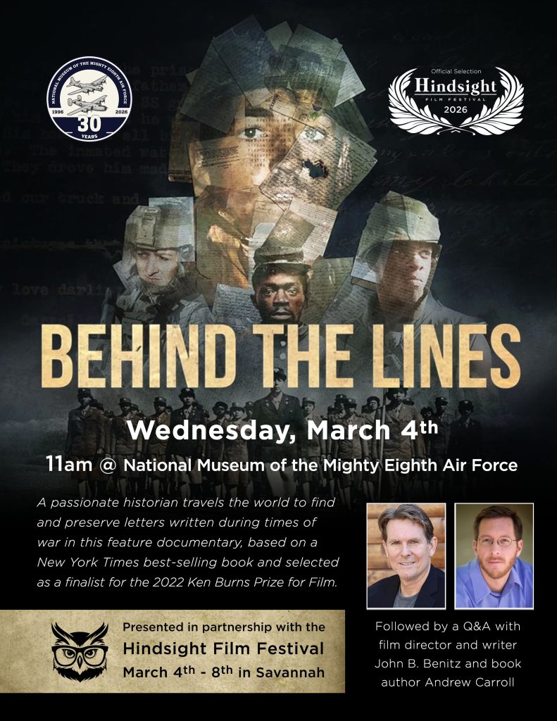 "Behind the Lines" Documentary to Screen March 4 at the National Museum of the Mighty Eighth Air Force 17 Behind the Lines Documentary to Screen March 4 at the National Museum of the Mighty Eighth Air Force 2