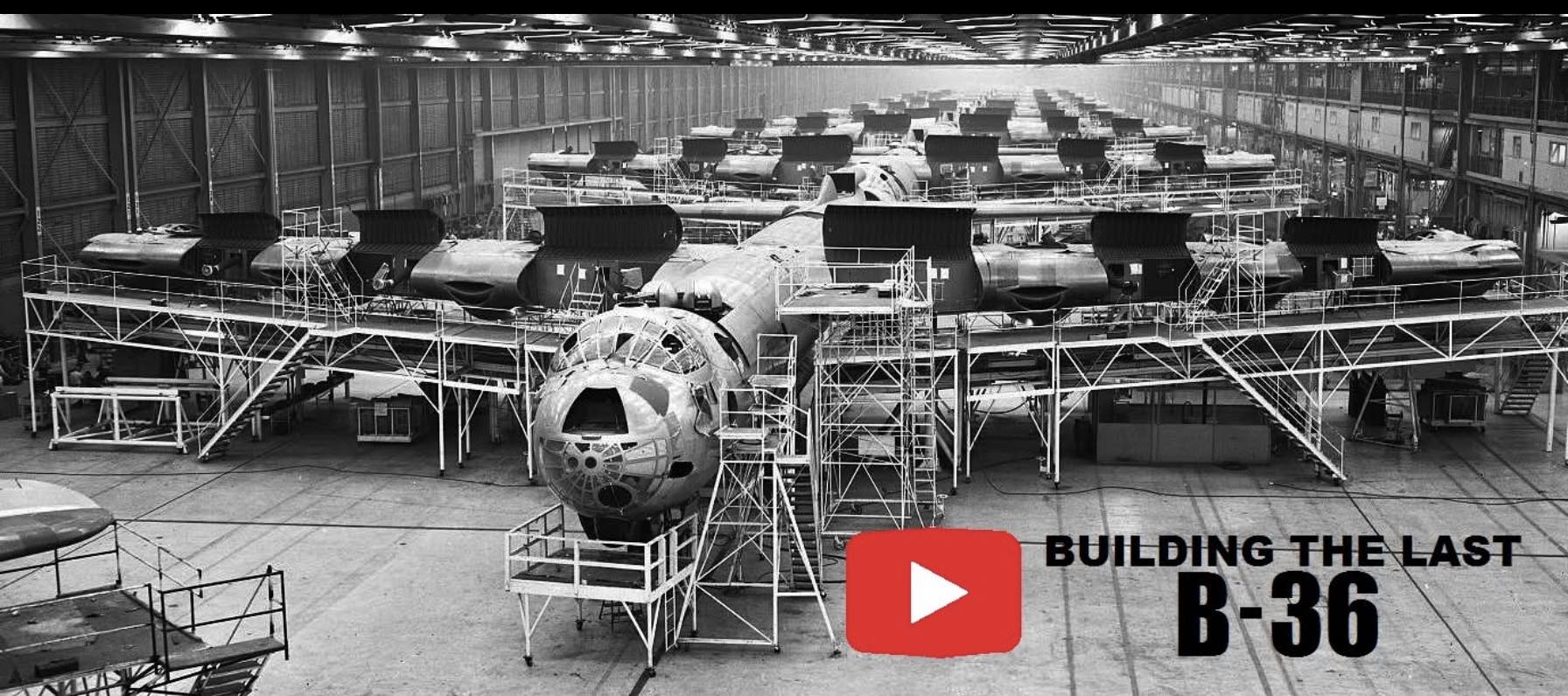 Building the last B 36 You Tube Page