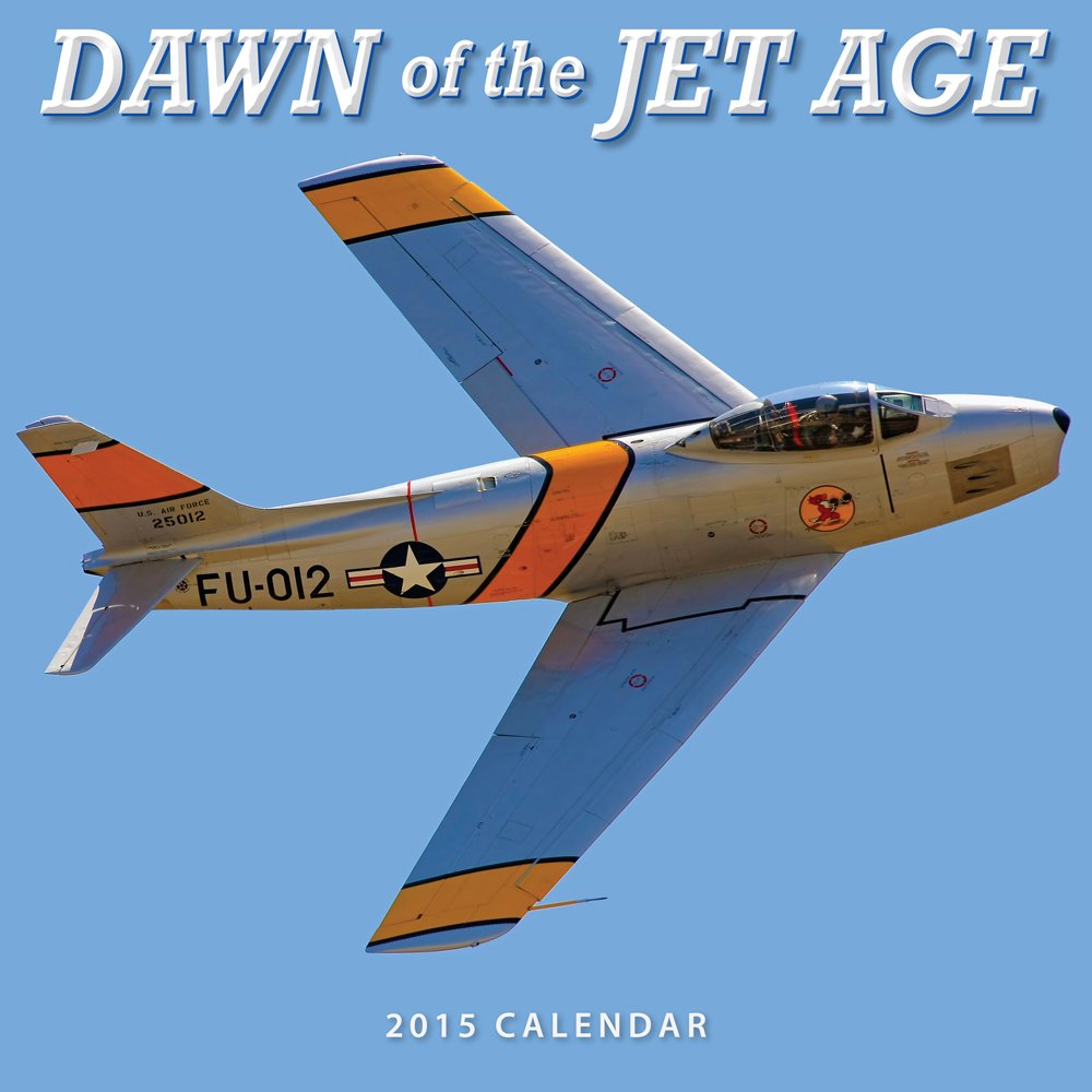 Dawn of the Jet Age 2015 Calendar Cover