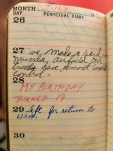 Dick Miralles diary showing his 19th birthday and departure from Guadalcanal. Photo Angela Decker