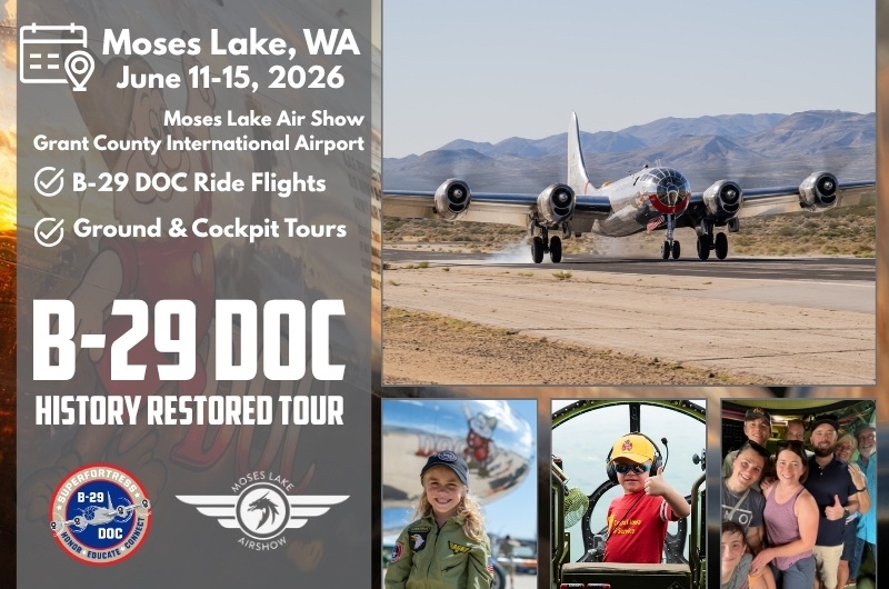 B-29 DOC Added to Moses Lake Airshow Schedule for June 10 Moses Lake