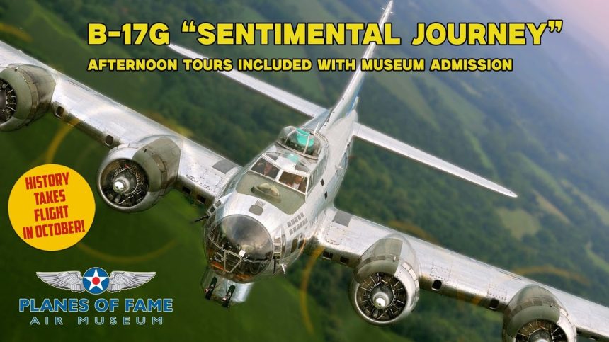 Planes of Fame Air Museum to Host B 17G Sentimental Journey