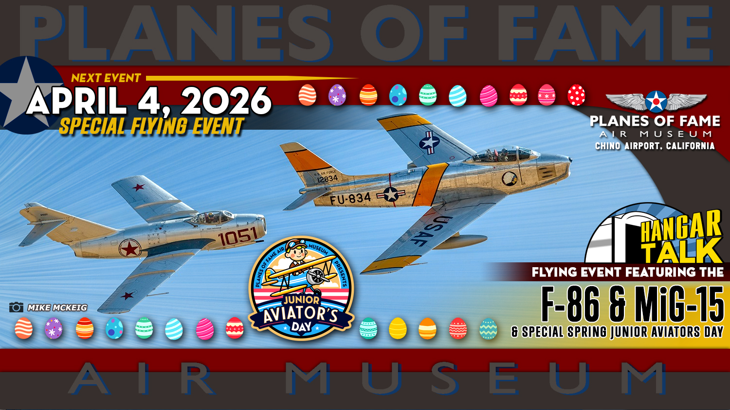 Planes of Fame Air Museum to Host “Soar into Spring” Event Featuring Sabre vs. MiG Korean War Jet Demonstration 19 Planes of Fame Air Museum to Host Soar into Spring Event Featuring Sabre vs. MiG Korean War Jet Demonstration