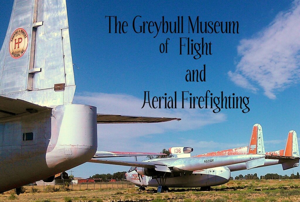 The Greybull Museum of Flight and Aerial Firefighting