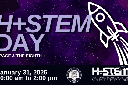 The National Museum of the Mighty Eighth Air Force to Hold HSTEM Day On January 31 1