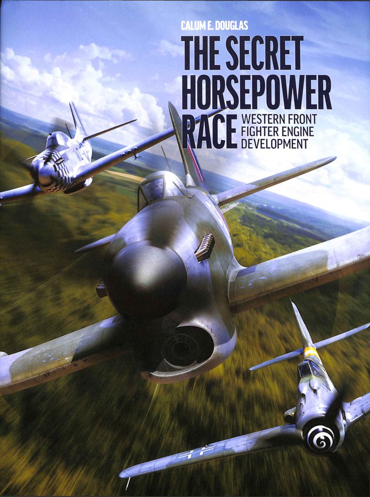 Travel For Aircraft Bookshelf - The Secret Horsepower Race: Western Front Fighter Engine Development by Calum Douglas 23 Travel For Aircraft Bookshelf The Secret Horsepower Race Western Front Fighter Engine Development by Calum Douglas 1