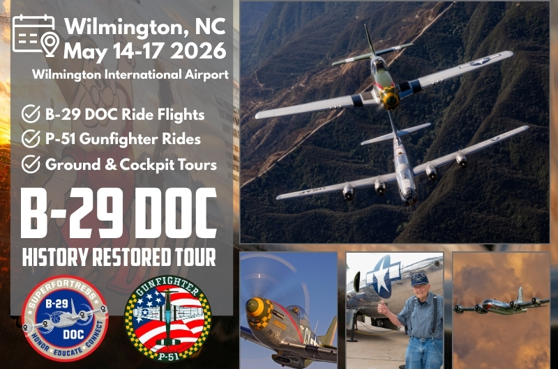 B-29 DOC and P-51 Gunfighter to Visit Wilmington May 14–17 19 Wilmington