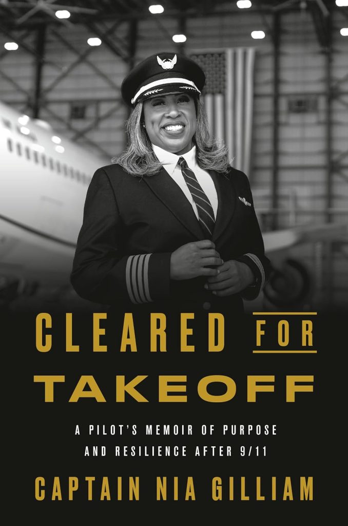 Lone Star Flight Museum to Host Captain Nia Gilliam for Memoir Launch and Discussion 10 cleared for takeoff book cover 1