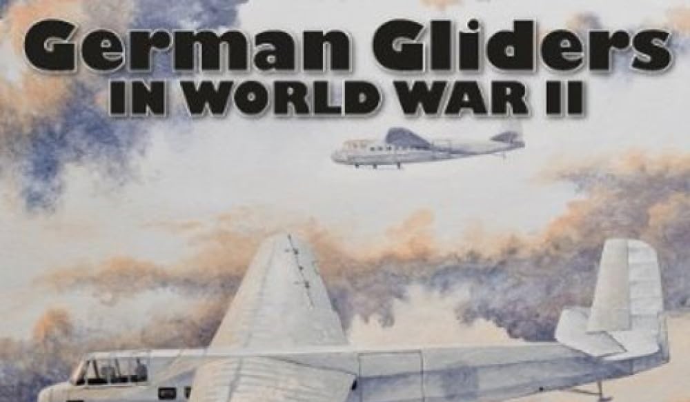 Travel For Aircraft Bookshelf - German Gliders in World War II