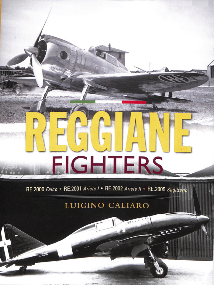 Travel For Aircraft Bookshelf - Reggiane Fighters: RE.2000 Falco, RE.2001 Ariete I, RE.2002 Ariete II, RE.2005 Sagittario by Luigino Caliaro 14 reggiane fighters 06122026 ocr 1 1